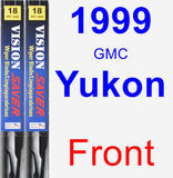 Front Wiper Blade Pack for 1999 GMC Yukon - Vision Saver