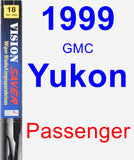 Passenger Wiper Blade for 1999 GMC Yukon - Vision Saver