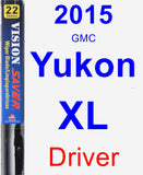 Driver Wiper Blade for 2015 GMC Yukon XL - Vision Saver