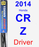Driver Wiper Blade for 2014 Honda CR-Z - Vision Saver