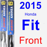 Front Wiper Blade Pack for 2015 Honda Fit - Vision Saver
