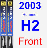 Front Wiper Blade Pack for 2003 Hummer H2 - Vision Saver