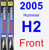 Front Wiper Blade Pack for 2005 Hummer H2 - Vision Saver