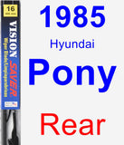 Rear Wiper Blade for 1985 Hyundai Pony - Vision Saver