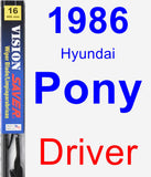 Driver Wiper Blade for 1986 Hyundai Pony - Vision Saver