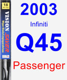 Passenger Wiper Blade for 2003 Infiniti Q45 - Vision Saver