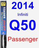 Passenger Wiper Blade for 2014 Infiniti Q50 - Vision Saver