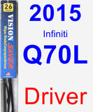 Driver Wiper Blade for 2015 Infiniti Q70L - Vision Saver