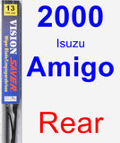 Rear Wiper Blade for 2000 Isuzu Amigo - Vision Saver