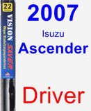 Driver Wiper Blade for 2007 Isuzu Ascender - Vision Saver