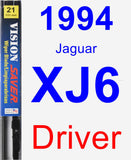 Driver Wiper Blade for 1994 Jaguar XJ6 - Vision Saver