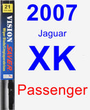 Passenger Wiper Blade for 2007 Jaguar XK - Vision Saver