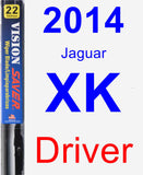 Driver Wiper Blade for 2014 Jaguar XK - Vision Saver