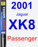 Passenger Wiper Blade for 2001 Jaguar XK8 - Vision Saver