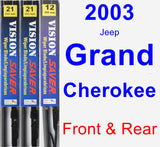 Front & Rear Wiper Blade Pack for 2003 Jeep Grand Cherokee - Vision Saver