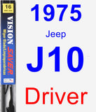 Driver Wiper Blade for 1975 Jeep J10 - Vision Saver