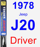 Driver Wiper Blade for 1978 Jeep J20 - Vision Saver