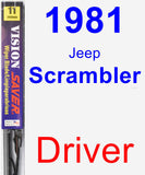 Driver Wiper Blade for 1981 Jeep Scrambler - Vision Saver