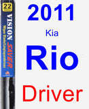 Driver Wiper Blade for 2011 Kia Rio - Vision Saver