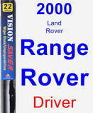 Driver Wiper Blade for 2000 Land Rover Range Rover - Vision Saver