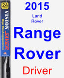 Driver Wiper Blade for 2015 Land Rover Range Rover - Vision Saver