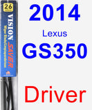 Driver Wiper Blade for 2014 Lexus GS350 - Vision Saver