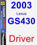 Driver Wiper Blade for 2003 Lexus GS430 - Vision Saver