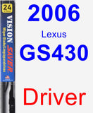 Driver Wiper Blade for 2006 Lexus GS430 - Vision Saver