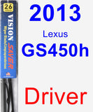 Driver Wiper Blade for 2013 Lexus GS450h - Vision Saver