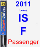 Passenger Wiper Blade for 2011 Lexus IS F - Vision Saver