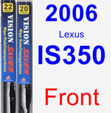 Front Wiper Blade Pack for 2006 Lexus IS350 - Vision Saver