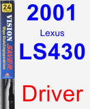 Driver Wiper Blade for 2001 Lexus LS430 - Vision Saver