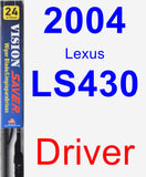 Driver Wiper Blade for 2004 Lexus LS430 - Vision Saver