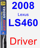 Driver Wiper Blade for 2008 Lexus LS460 - Vision Saver