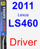 Driver Wiper Blade for 2011 Lexus LS460 - Vision Saver