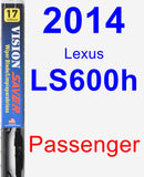 Passenger Wiper Blade for 2014 Lexus LS600h - Vision Saver