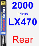 Rear Wiper Blade for 2000 Lexus LX470 - Vision Saver