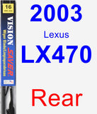 Rear Wiper Blade for 2003 Lexus LX470 - Vision Saver