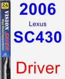 Driver Wiper Blade for 2006 Lexus SC430 - Vision Saver