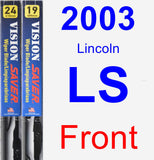 Front Wiper Blade Pack for 2003 Lincoln LS - Vision Saver