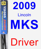 Driver Wiper Blade for 2009 Lincoln MKS - Vision Saver