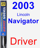 Driver Wiper Blade for 2003 Lincoln Navigator - Vision Saver