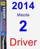 Driver Wiper Blade for 2014 Mazda 2 - Vision Saver