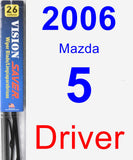 Driver Wiper Blade for 2006 Mazda 5 - Vision Saver