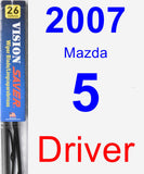 Driver Wiper Blade for 2007 Mazda 5 - Vision Saver