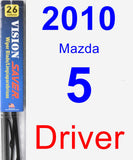 Driver Wiper Blade for 2010 Mazda 5 - Vision Saver