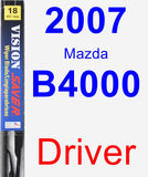 Driver Wiper Blade for 2007 Mazda B4000 - Vision Saver