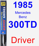 Driver Wiper Blade for 1985 Mercedes-Benz 300TD - Vision Saver