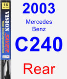 Rear Wiper Blade for 2003 Mercedes-Benz C240 - Vision Saver