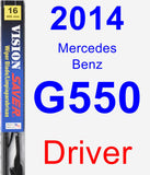 Driver Wiper Blade for 2014 Mercedes-Benz G550 - Vision Saver